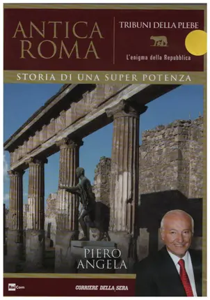 Piero Angela - Antica Roma - Tribuni Della Plebe