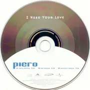 CD Single - Piero - I Need Your Love