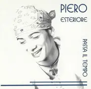 Piero Esteriore - Passa Il Tempo