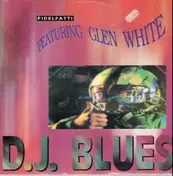 Glen White - D.J. Blues