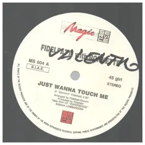 Piero Fidelfatti, Ronnette - Just Wanna Touch Me / Experience