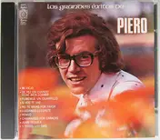 Piero - Los Grandes Éxitos De Piero