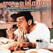 Piero Piccioni - Storia Di Un Italiano - Il Grande Cinema Di Alberto Sordi