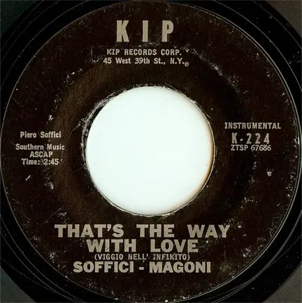 Piero Soffici - Gualtiero Malgoni / Bruno Pallesi - Piero Soffici - That's The Way With Love / Valley Of My Heart