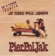 CD Single - Pierpoljak - Je Sais Pas Jouer