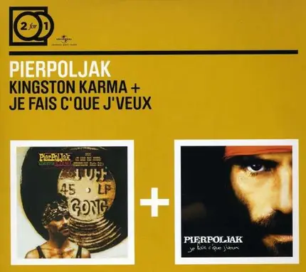 Pierpoljak - Kingston Karma/Je Fais..