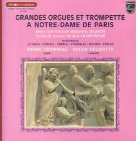 Pierre Cochereau - Grandes Orgues Et Trompette À Notre-Dame De Paris