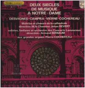 Pierre Cochereau - Deux Siecles De Musique A Notre Dame