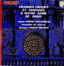 LP - Pierre Cochereau / Maurice André - Grandes Orgues Et Fanfares A Notre Dame De Paris - Gatefold