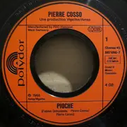 7inch Vinyl Single - Pierre Cosso - Pioche