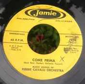 Pierre Cavalli Et Son Orchestre - Come Prima / When