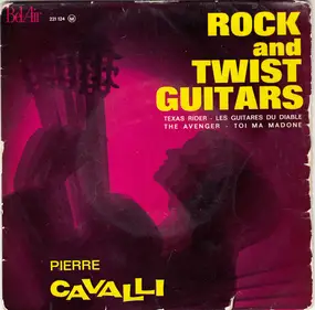 Pierre Cavalli - Rock And Twist Guitars