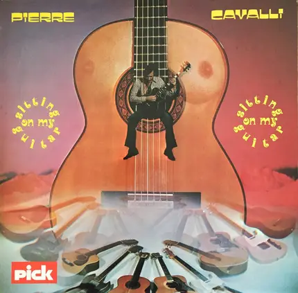Pierre Cavalli - Sitting on My Guitar