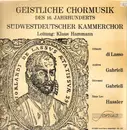 LP - Pierre Certon / Orlando Di Lasso - Geistliche Chormusik des 16. Jahrhunderts