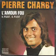 Pierre Charby - L'amour Fou