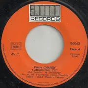 7inch Vinyl Single - Pierre Charby - L'amour Fou