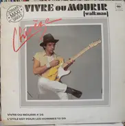 Pierre Chérèze - Vivre Ou Mourir (Walkman)