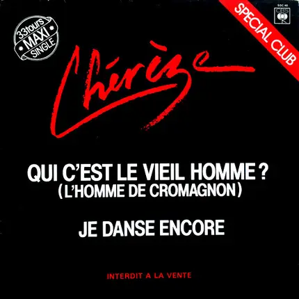 Pierre Chérèze - Qui C'Est Le Vieil Homme ? (L'Homme de Cromagnon) / Je Danse Encore