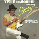 7inch Vinyl Single - Pierre Chérèze - Vivre Ou Mourir (Walkman)