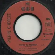 7inch Vinyl Single - Pierre Chérèze - Vivre Ou Mourir (Walkman)