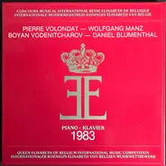 Pierre-Alain Volondat / Wolfgang Manz / Boyan Vodenitcharov / Daniel Blumenthal / Belgian National - Concours Musical International Reine Elisabeth De Belgique Piano 1983