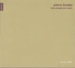 Boulez - Trois Sonates Pour Piano