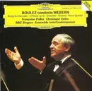 CD - Webern - Boulez Conducts Webern: Songs & Choruses · 5 Pieces Op. 10 · Concerto · Quartet · Piano Quintet