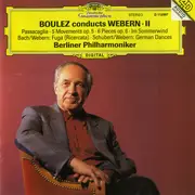 CD - Bach, Schubert a.o. - Boulez Conducts Webern · II (Passacaglia · 5 Movements Op. 5 · 6 Pieces Op. 6 · Im Sommerwind · Bach/Webern: Fuga (Ricercata) · Schubert/Webern: German Dances) - Club Edition