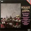 LP - Pierre Boulez Conducts Frank Zappa - The Perfect Stranger