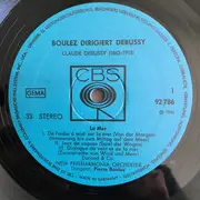 LP - Pierre Boulez Dirigiert Claude Debussy - La Mer + Prélude À L'Après-Midi D'un Faune + Jeux