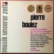 Pierre Boulez - Le Marteau Sans Maître