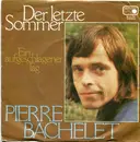 7inch Vinyl Single - Pierre Bachelet - Der Letzte Sommer