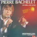 LP - Pierre Bachelet - Un Soir... Une Scène