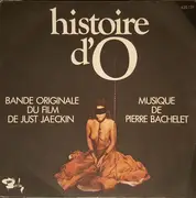 7inch Vinyl Single - Pierre Bachelet - Histoire D'O
