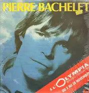 Pierre Bachelet - Pierre Bachelet