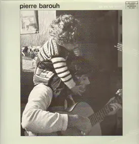 Pierre Barouh - Ca Va, Ca Vient