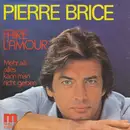 7inch Vinyl Single - Pierre Brice - Faire L'amour