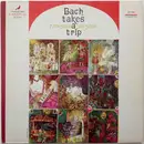 LP - Pierre Gossez Jazz Quintet - Bach Takes A Trip