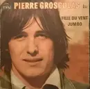 7inch Vinyl Single - Pierre Groscolas - Fille Du Vent