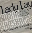 7inch Vinyl Single - Pierre Groscolas - Lady Lay