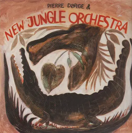Pierre Dörge & New Jungle Orchestra - Pierre Dörge & New Jungle Orchestra