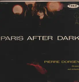 Pierre Dorsey - Paris After Dark