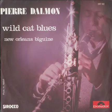 Pierre Dalmon - Wild Cat Blues / New Orleans Biguine
