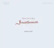 Pierre de la Rue - Amarcord - Incessament