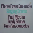 LP - Pierre Favre Ensemble - Singing Drums