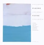 Pierre Favre - European Chamber Ensemble