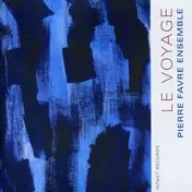 Pierre Favre - Le Voyage