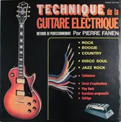 Pierre Fanen - Technique De La Guitare Electique
