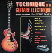 LP - Pierre Fanen - Technique De La Guitare Electique - Booklet Incl.