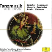 Haussmann - Tanzmusik um 1600